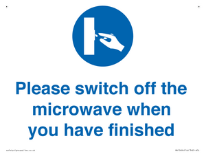 Please switch off the microwave when you have finished